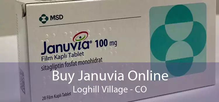 Buy Januvia Online Loghill Village - CO