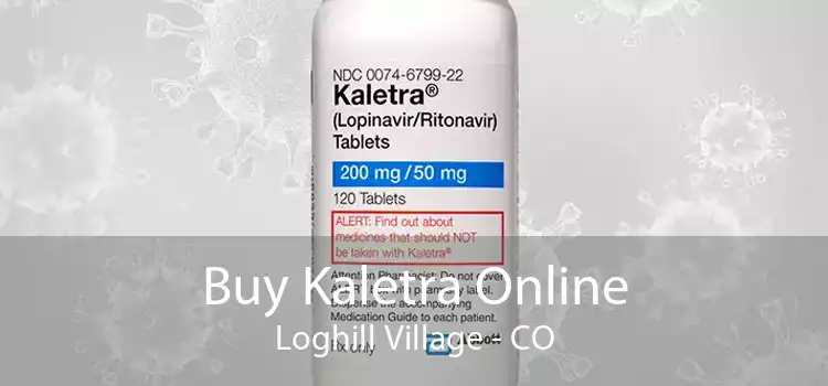 Buy Kaletra Online Loghill Village - CO