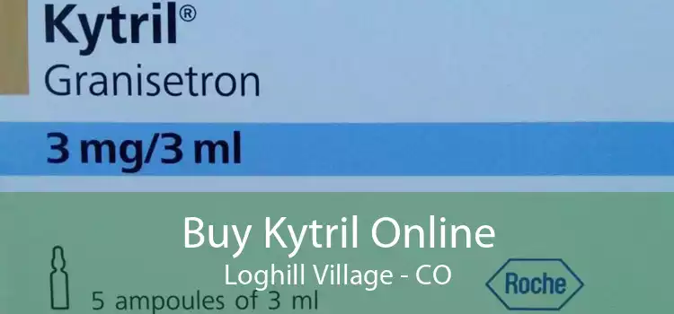 Buy Kytril Online Loghill Village - CO