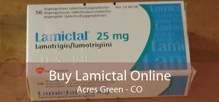 Buy Lamictal Online Acres Green - CO