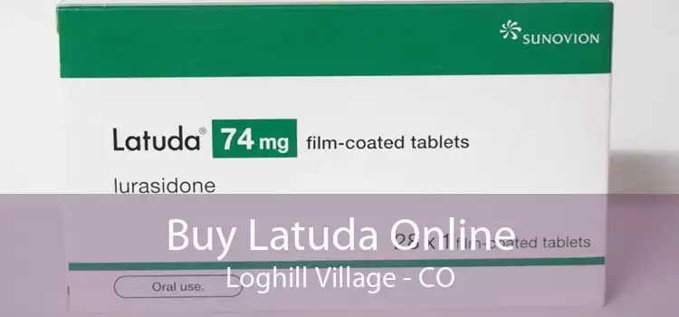 Buy Latuda Online Loghill Village - CO