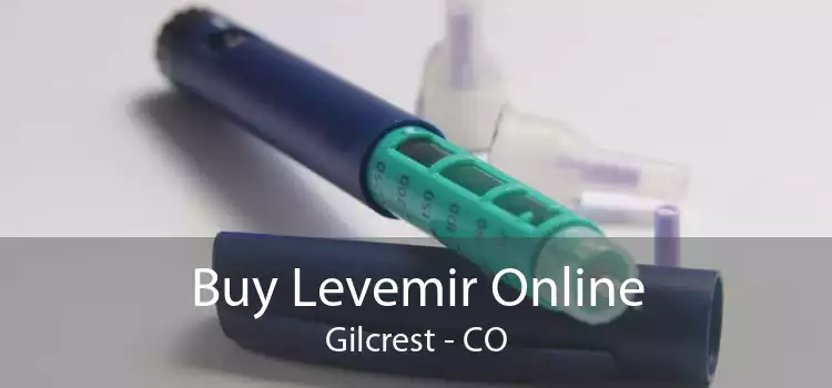 Buy Levemir Online Gilcrest - CO