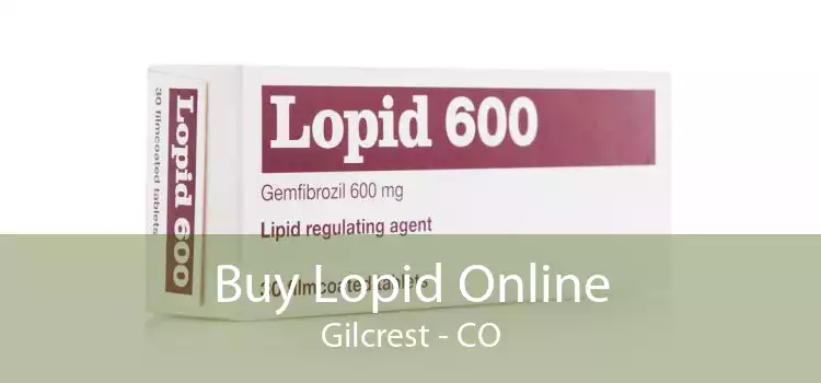 Buy Lopid Online Gilcrest - CO