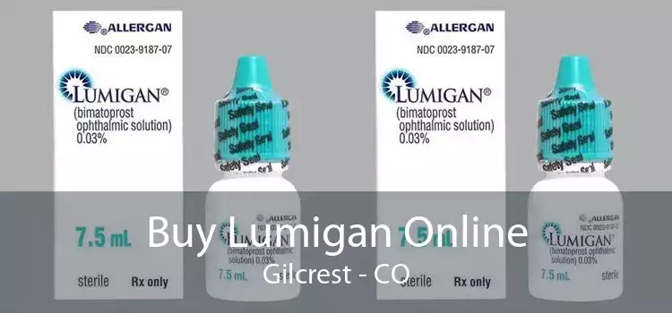 Buy Lumigan Online Gilcrest - CO