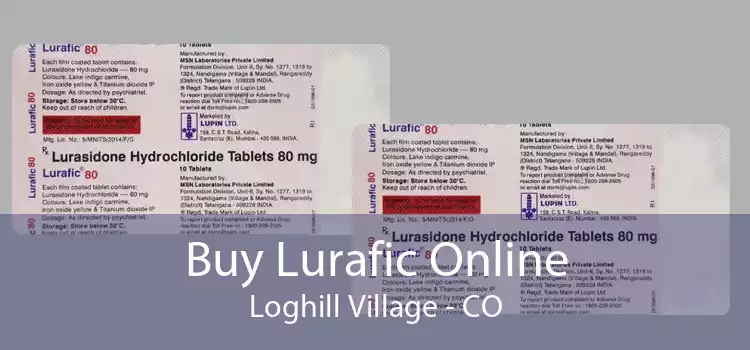 Buy Lurafic Online Loghill Village - CO