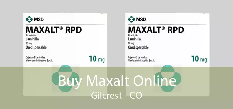 Buy Maxalt Online Gilcrest - CO