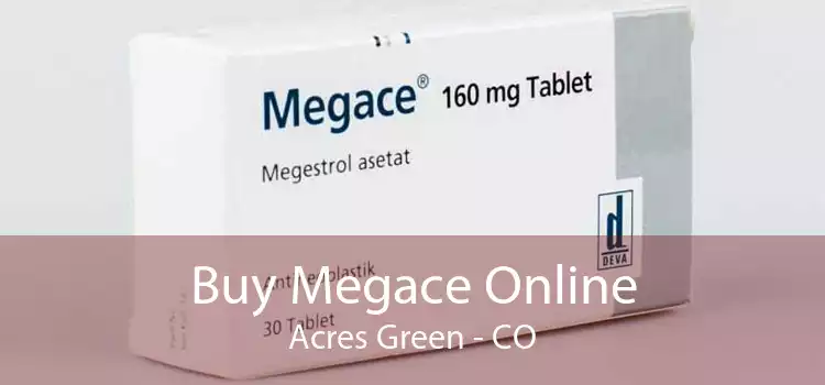 Buy Megace Online Acres Green - CO