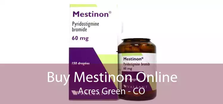Buy Mestinon Online Acres Green - CO