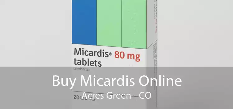 Buy Micardis Online Acres Green - CO