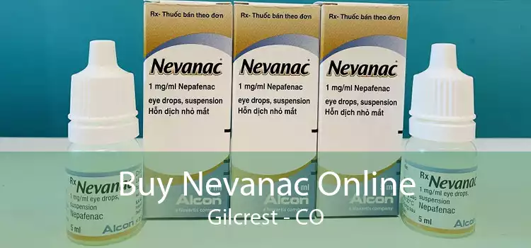 Buy Nevanac Online Gilcrest - CO