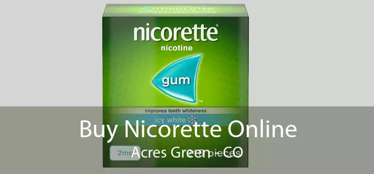Buy Nicorette Online Acres Green - CO