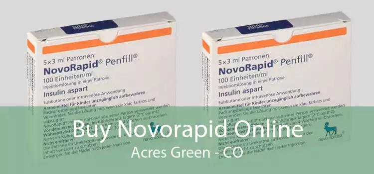 Buy Novorapid Online Acres Green - CO