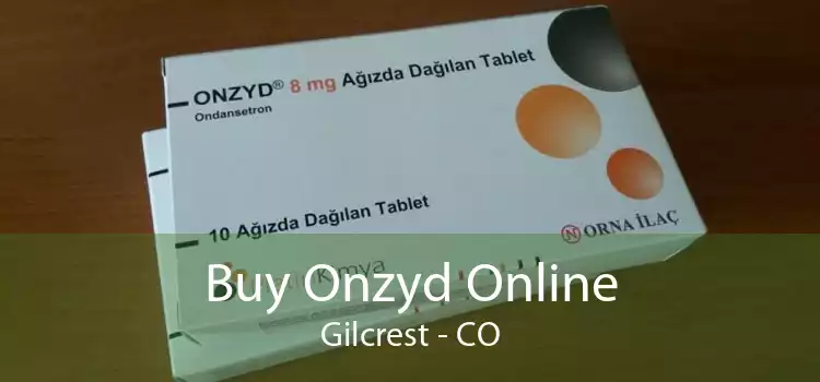 Buy Onzyd Online Gilcrest - CO