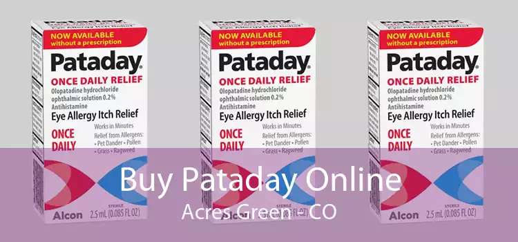Buy Pataday Online Acres Green - CO