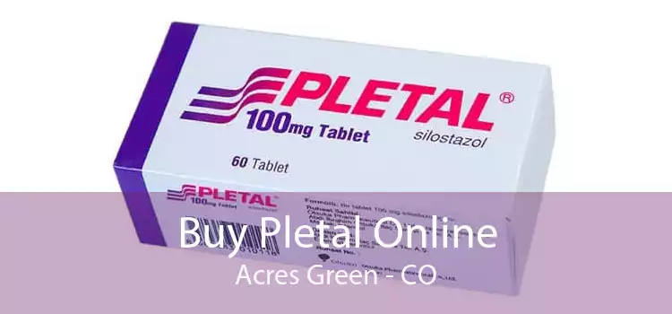 Buy Pletal Online Acres Green - CO