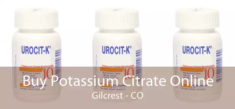 Buy Potassium Citrate Online Gilcrest - CO