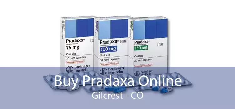 Buy Pradaxa Online Gilcrest - CO
