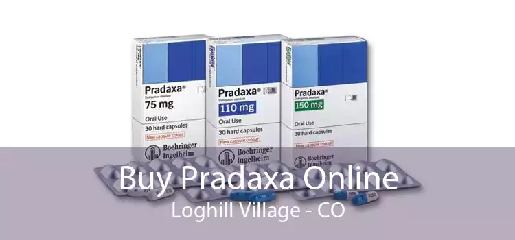 Buy Pradaxa Online Loghill Village - CO