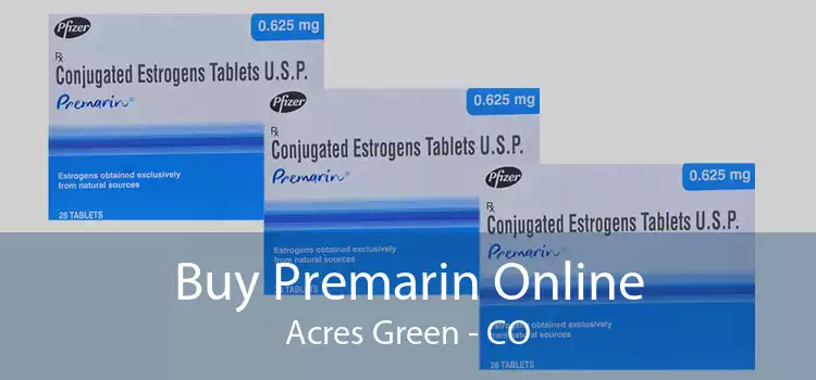 Buy Premarin Online Acres Green - CO