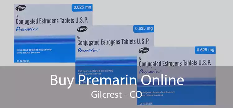 Buy Premarin Online Gilcrest - CO