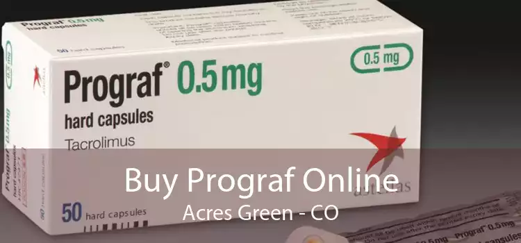 Buy Prograf Online Acres Green - CO