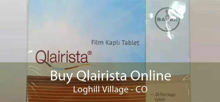 Buy Qlairista Online Loghill Village - CO