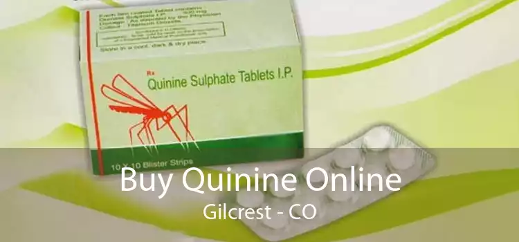 Buy Quinine Online Gilcrest - CO