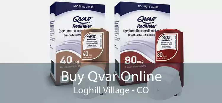 Buy Qvar Online Loghill Village - CO