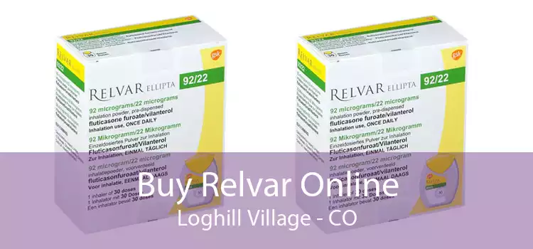 Buy Relvar Online Loghill Village - CO