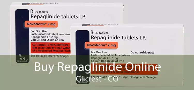 Buy Repaglinide Online Gilcrest - CO