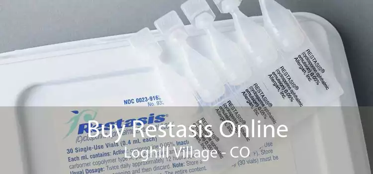 Buy Restasis Online Loghill Village - CO