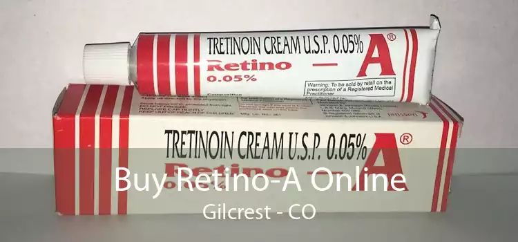 Buy Retino-A Online Gilcrest - CO