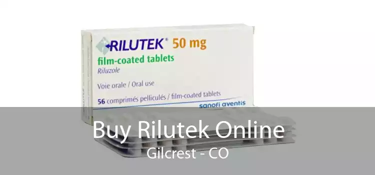 Buy Rilutek Online Gilcrest - CO