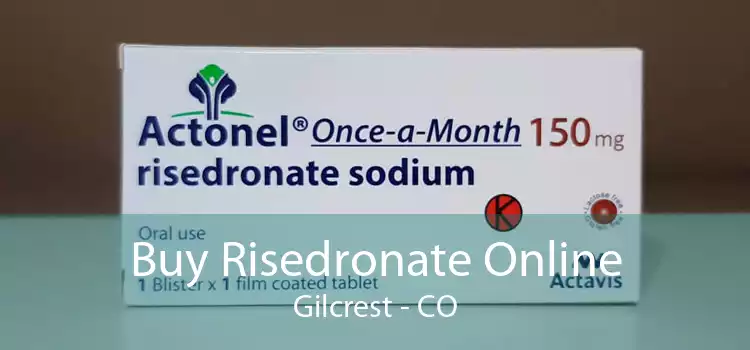 Buy Risedronate Online Gilcrest - CO