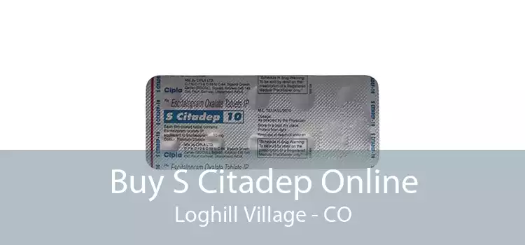 Buy S Citadep Online Loghill Village - CO