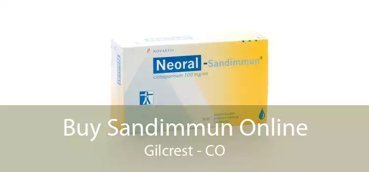 Buy Sandimmun Online Gilcrest - CO