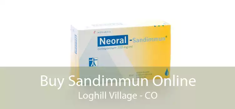 Buy Sandimmun Online Loghill Village - CO