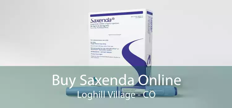 Buy Saxenda Online Loghill Village - CO