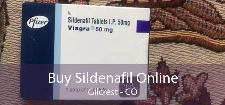 Buy Sildenafil Online Gilcrest - CO