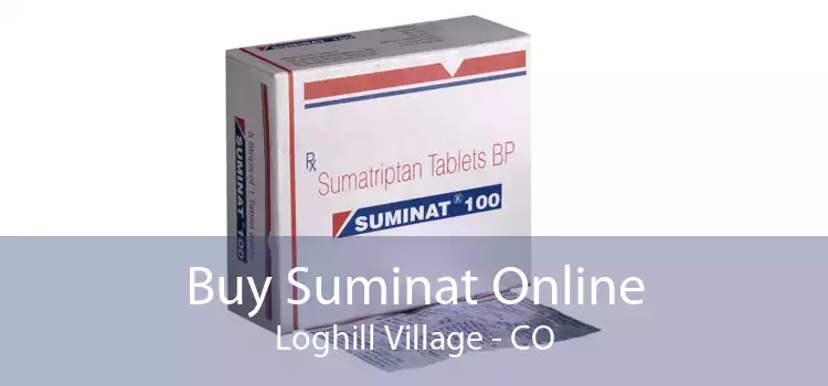 Buy Suminat Online Loghill Village - CO