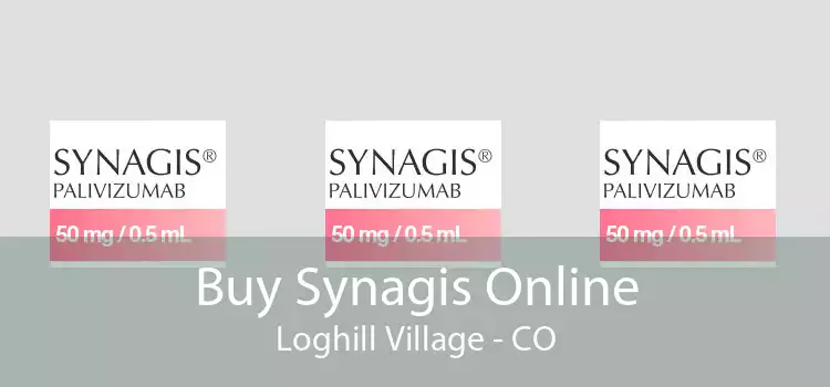 Buy Synagis Online Loghill Village - CO