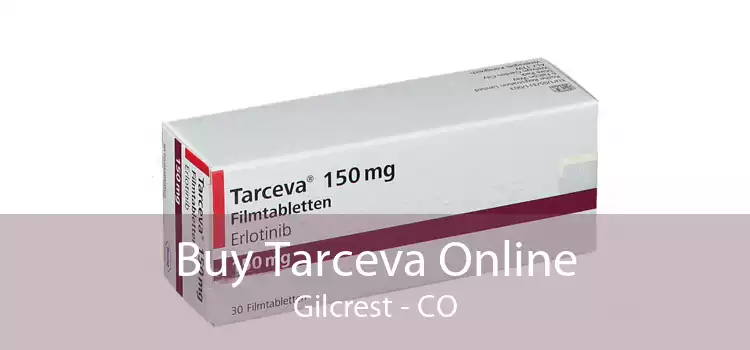 Buy Tarceva Online Gilcrest - CO