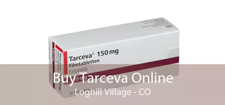 Buy Tarceva Online Loghill Village - CO