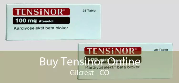 Buy Tensinor Online Gilcrest - CO