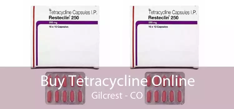 Buy Tetracycline Online Gilcrest - CO
