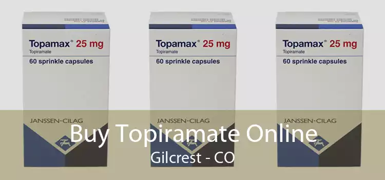 Buy Topiramate Online Gilcrest - CO