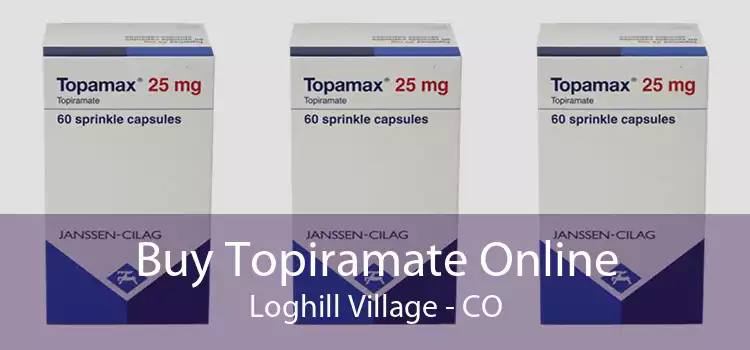 Buy Topiramate Online Loghill Village - CO