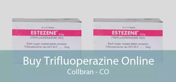 Buy Trifluoperazine Online Collbran - CO