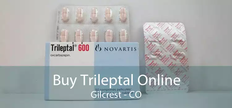 Buy Trileptal Online Gilcrest - CO