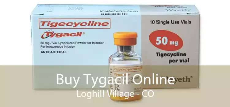 Buy Tygacil Online Loghill Village - CO